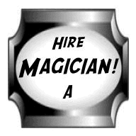 Hire a Magician